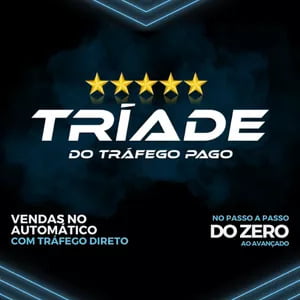 A Tríade do Tráfego Pago