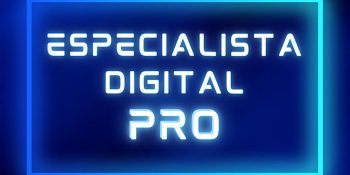 Especialista Digital PRO
